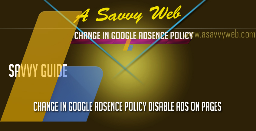 Change in google Adsence policy