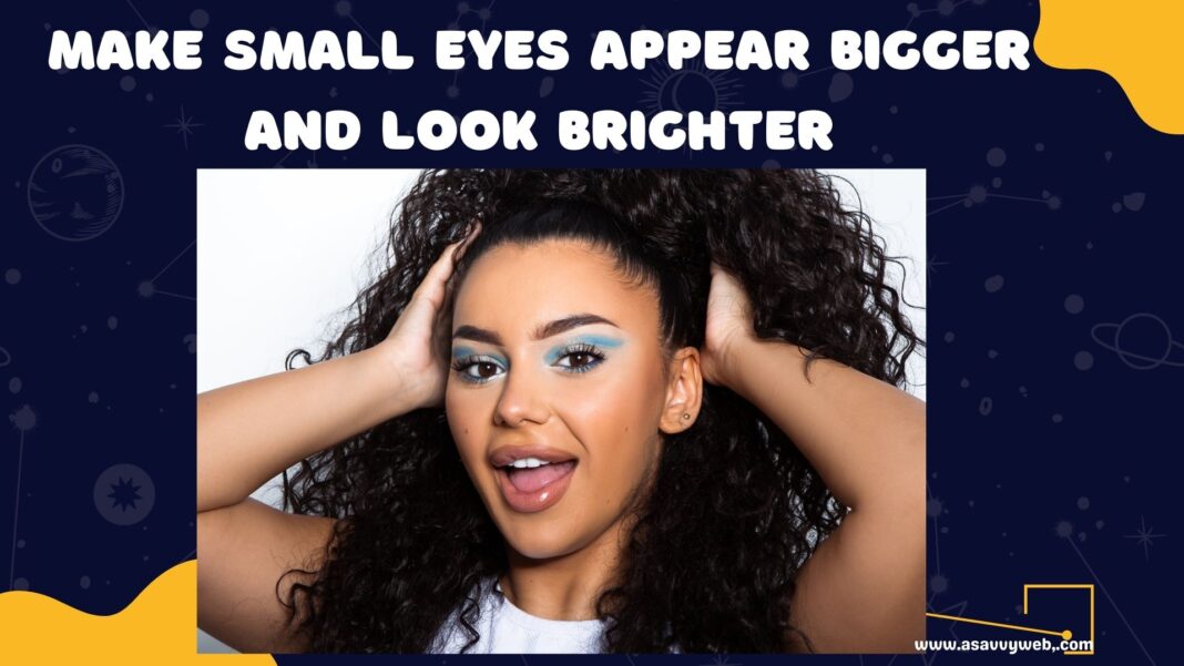 Make-Small-Eyes-Appear-Bigger
