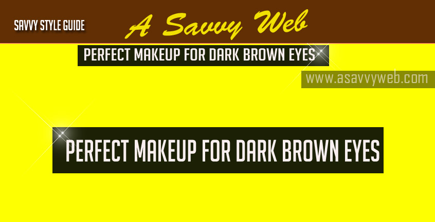 perfect makeup for eye pomade brown eyes