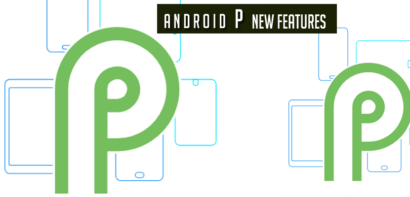 Android P new Features