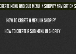 How to Create Menu and Sub Menu in Shopify Navigation Section