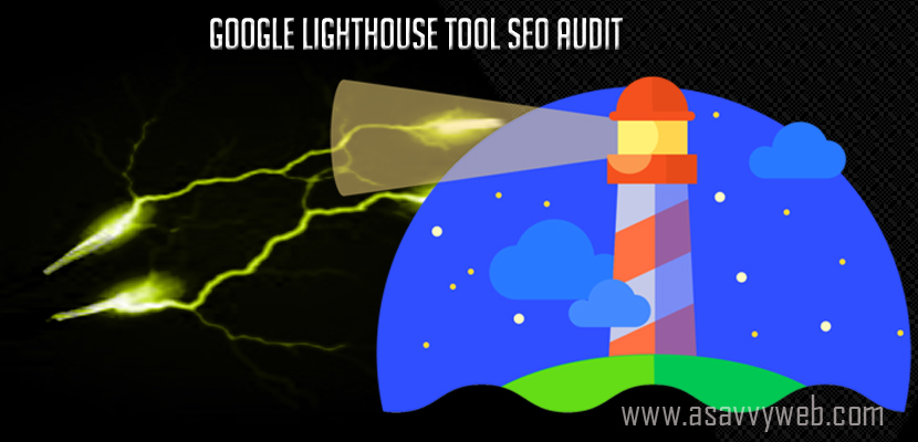 Google Lighthouse Tool SEO Audit to Improve Website Page speed