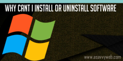 Why Cant I Install or Uninstall Software