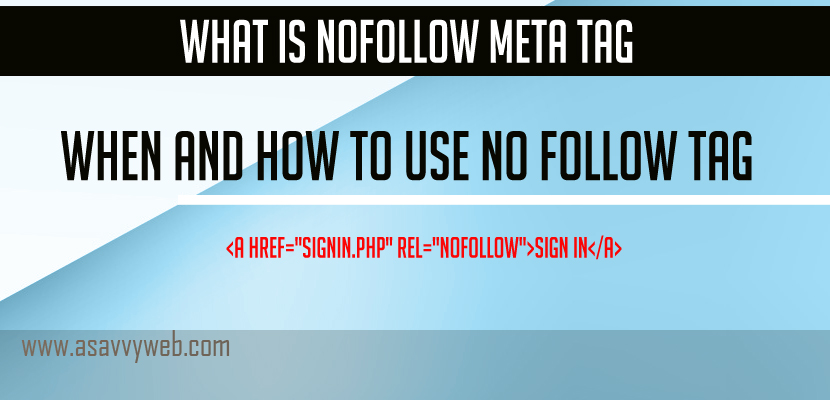 What is Nofollow Meta Tag & When and How to Use No Follow Tag