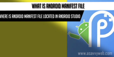 What is Android Manifest File