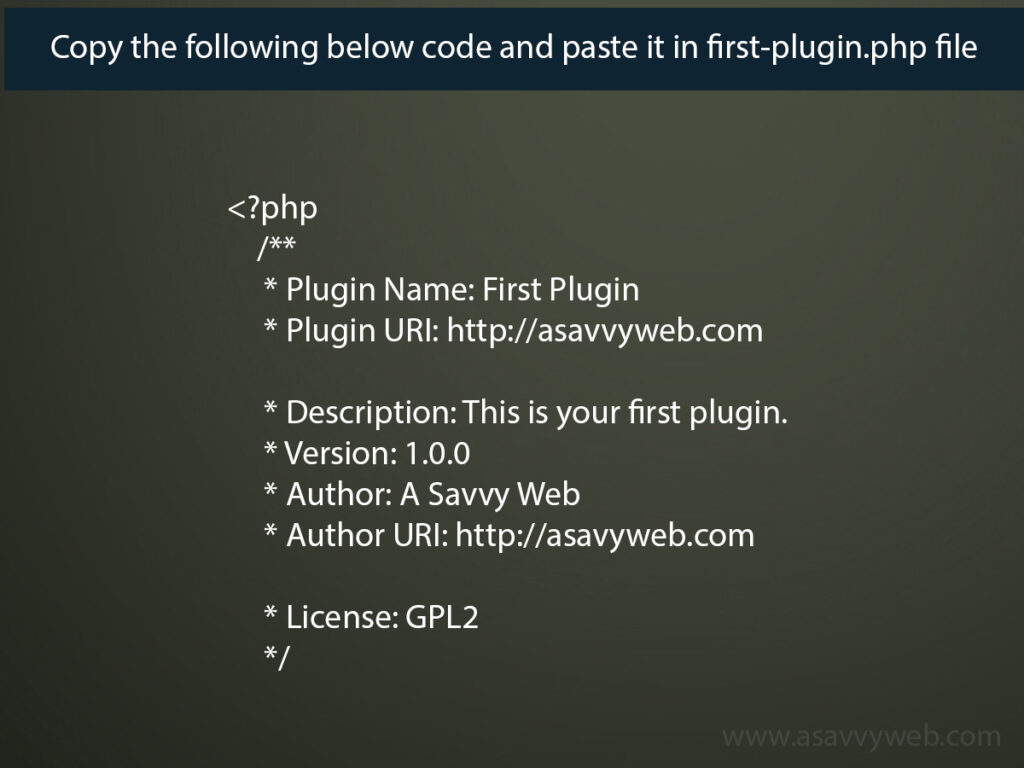 Copy the following below code and paste it in first-plugin