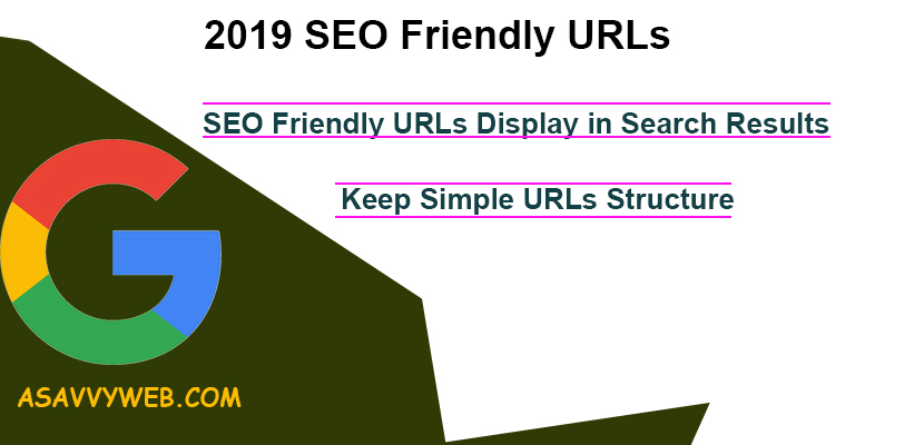 2019 SEO Friendly URLs Display in Search Results-Keep Simple URLs Structure