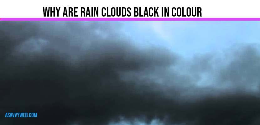 why-are-rain-clouds-black-in-colour