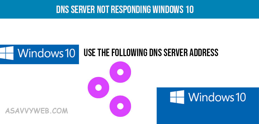 Fix DNS Server Not Responding Windows 10