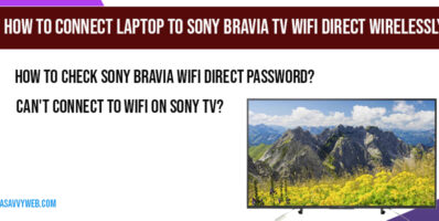 How to Connect laptop to Sony Bravia tv Wifi Direct wirelessly