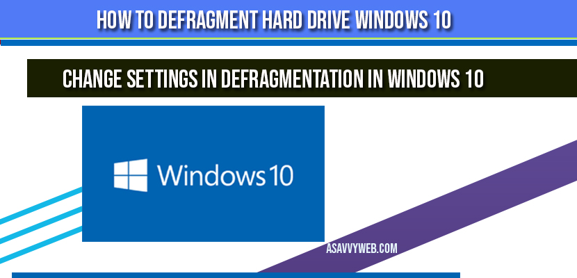 how-to-defragment-hard-drive-in-windows-10