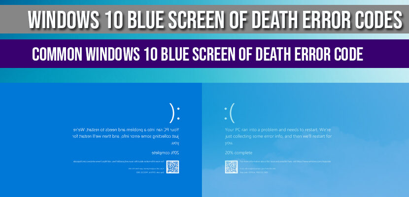 Common Windows 10 Blue screen of Death Error Code