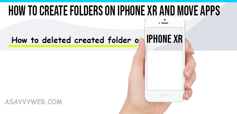 How to Create Folders on iPhone XR and move apps