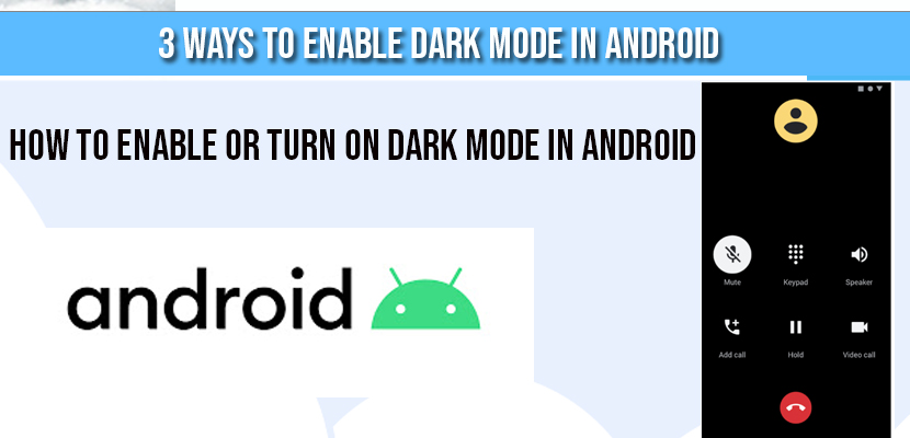 How to Enable or turn on Dark Mode in Android