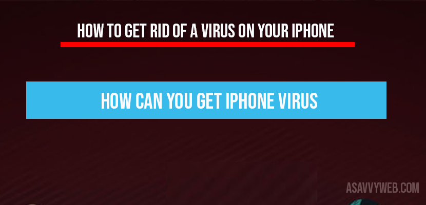 How to Get Rid of a Virus on Your iPhone
