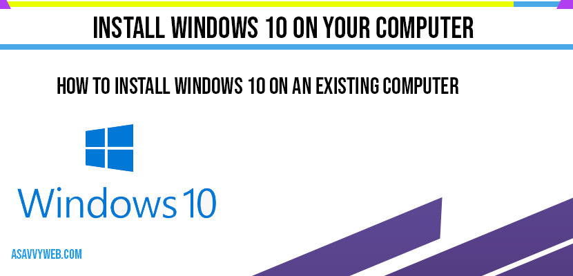 How to Install Windows 10