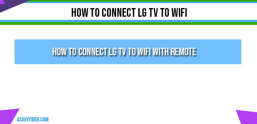How to connect LG tv to WIFi