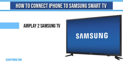How to connect iPhone to Samsung Smart TV