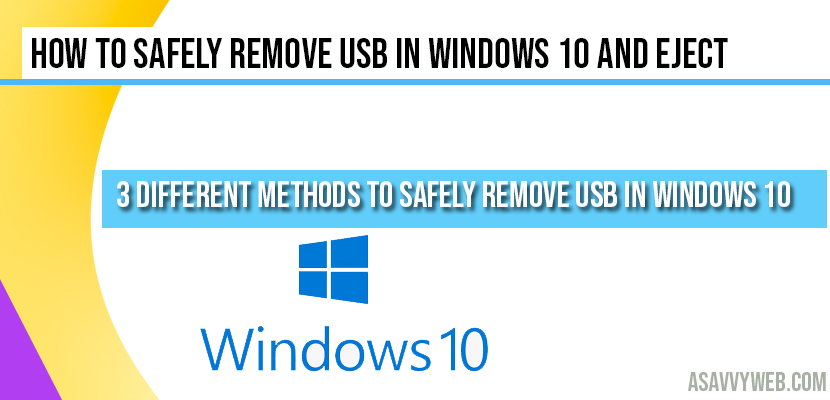 How to safely remove USB in windows 10 and Eject
