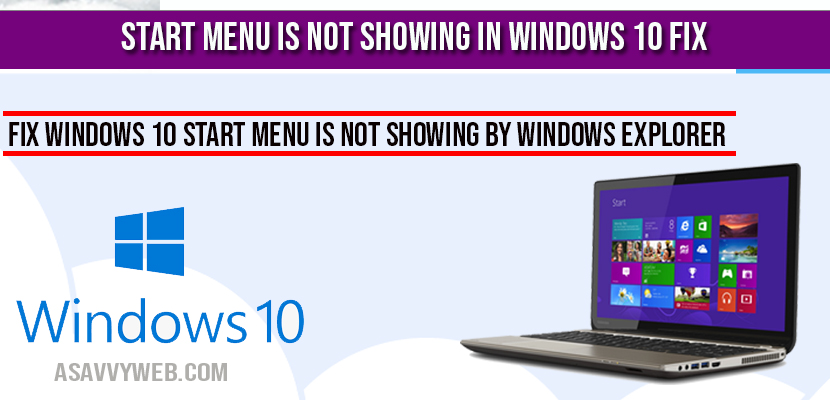 Start Menu is Not Showing in Windows 10 Fix