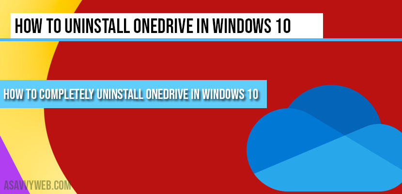 how-to-unistall-one-drive-windows-10