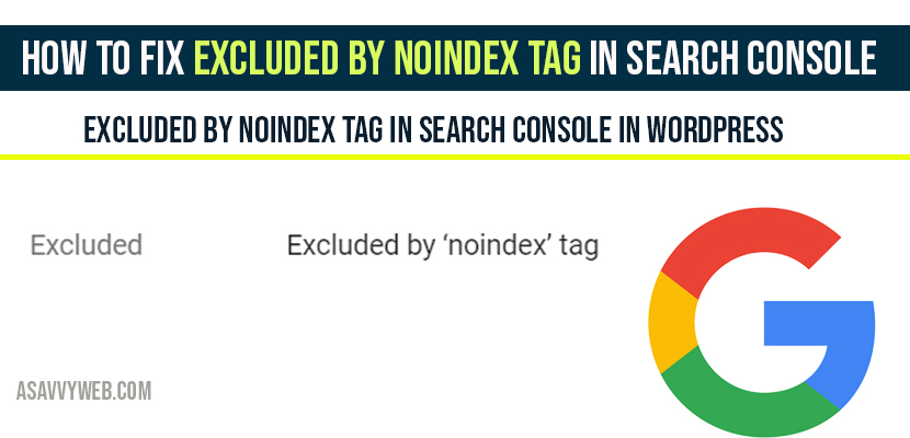 How to Fix Excluded by noindex tag in Search Console