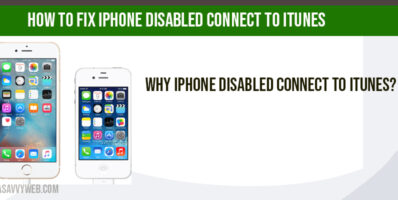 How to Fix iPhone disabled connect to iTunes