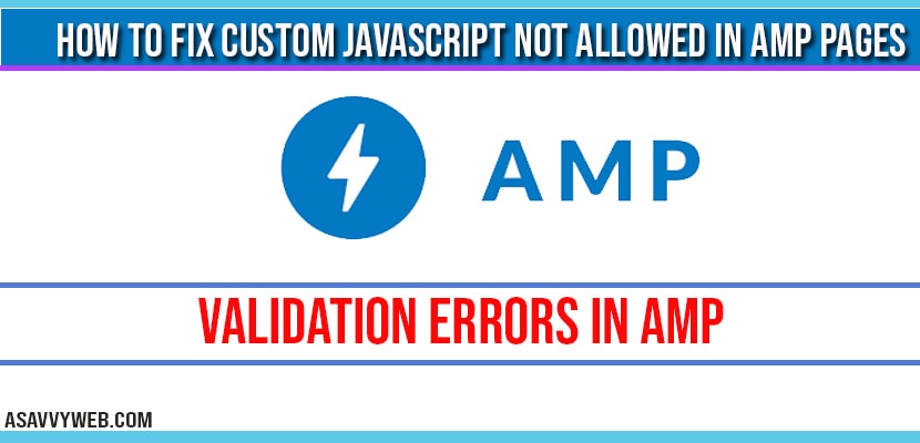 How to fix custom JavaScript not allowed in amp pages-min