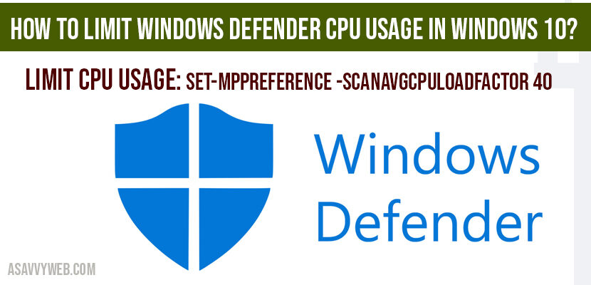How to limit windows defender cpu usage in windows 10