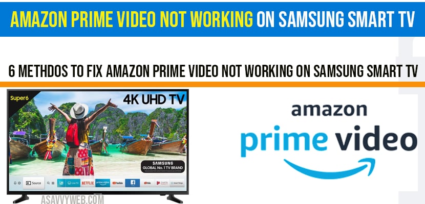 6 Amazon prime video not working on Samsung smart Tv-min