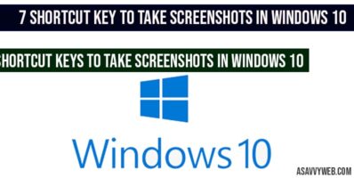 7 Shortcut key to Take Screenshots in Windows 10