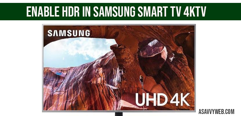 Enable HDR in Samsung smart tv 4ktv