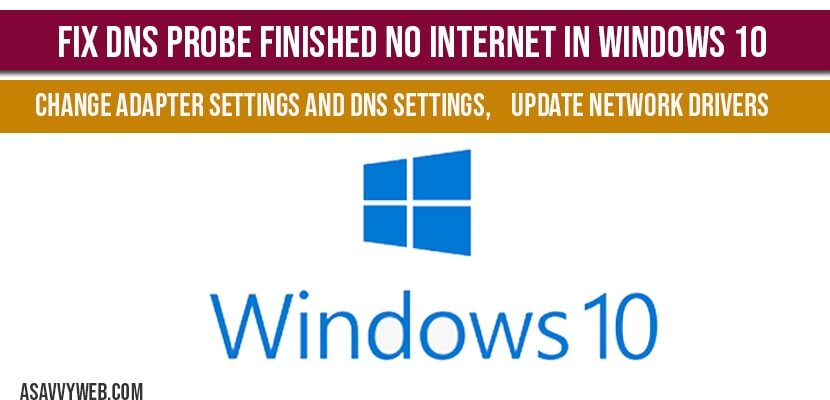 Fix DNS probe finished no internet in windows 10