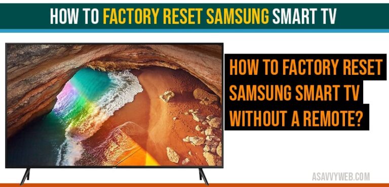 How to Factory Reset Samsung TV (2026: With or Without Remote) - A ...