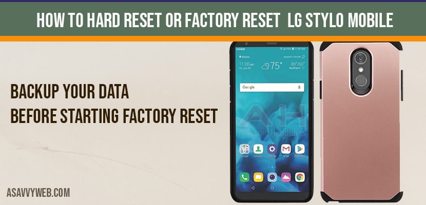 How to Hard Reset or Factory Reset LG Stylo Mobile