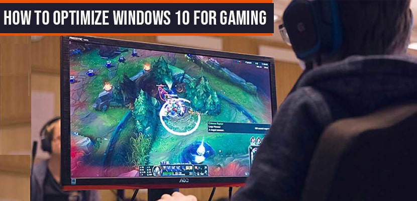 How to Optimize Windows 10 for Gaming