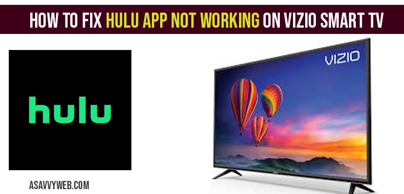 hulu not working vizio smart tv