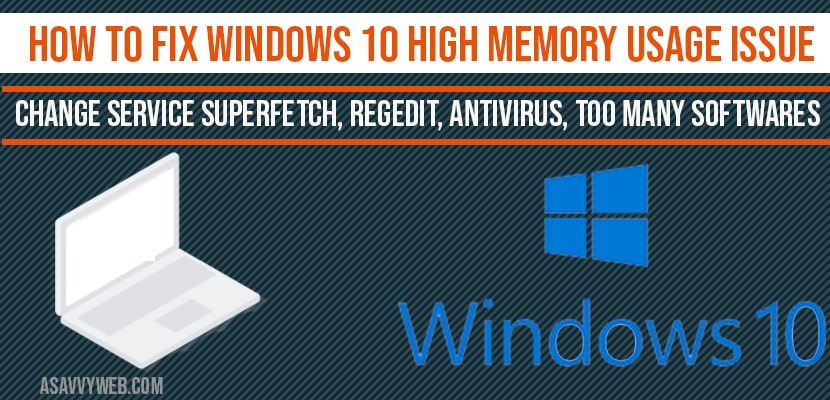How to fix windows 10 high memory Usage Issue