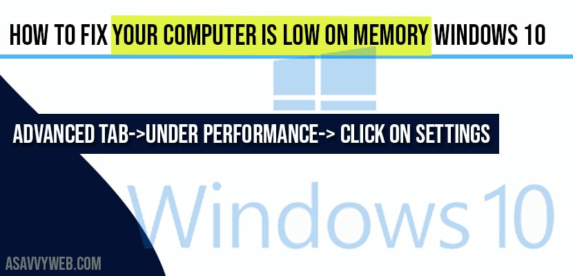 How to fix your computer is low on memory windows 10
