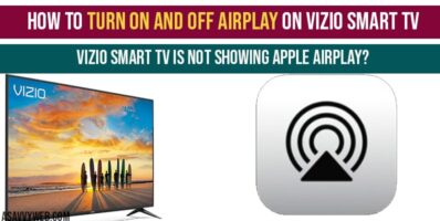 How to turn on and off airplay on vizio smart tv