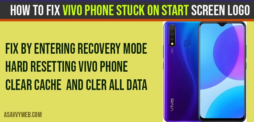 Vivo Phone Stuck on Start Screen Logo