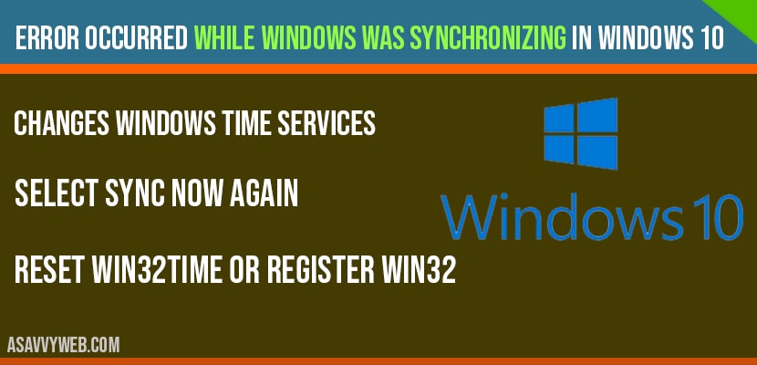 Error occurred while windows was synchronizing in windows 10