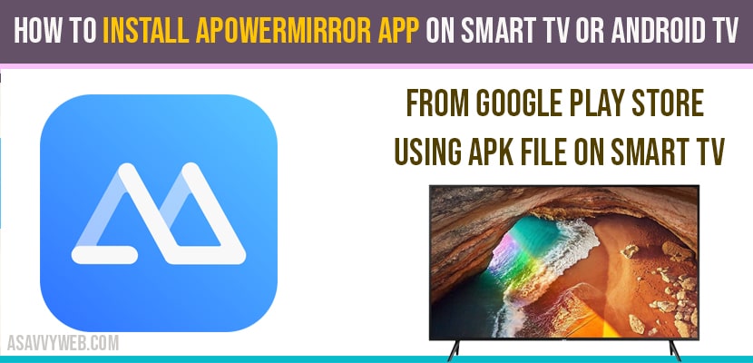 How to Install Apowermirror App on Smart tv or Android tv