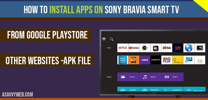 How to Install Apps on Sony Bravia Smart tv from Google play store, APK file