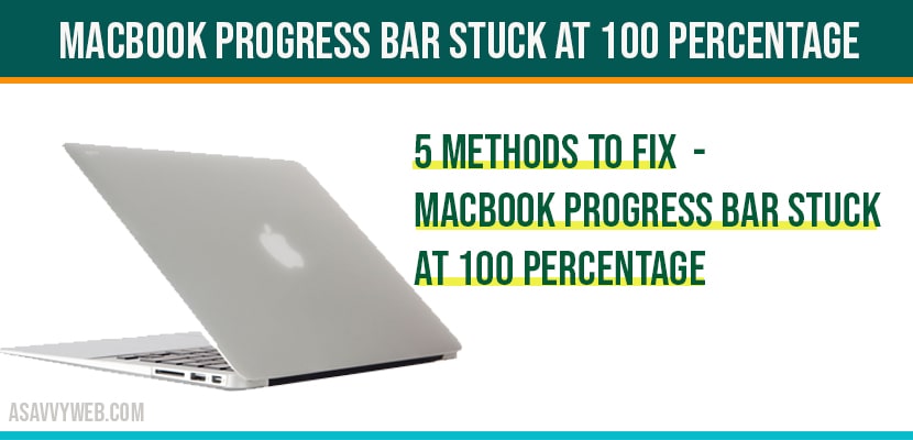 MacBook progress Bar Stuck at 100 Percentage