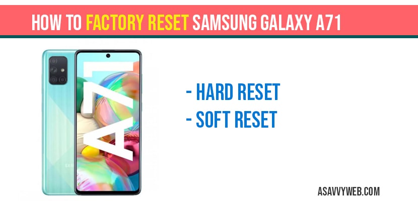 How to Factory Reset Samsung Galaxy A71
