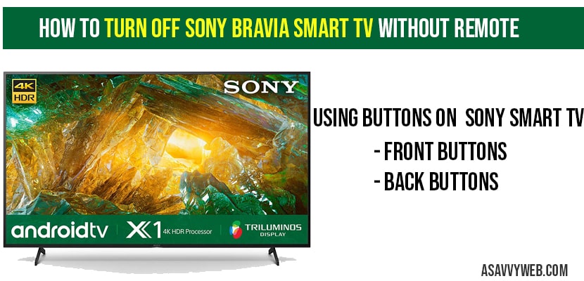 How to Turn off Sony Bravia smart TV without remote