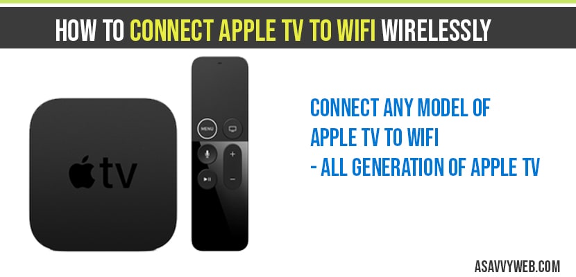 How to connect apple tv to WIFI wirelessly - A Savvy Web