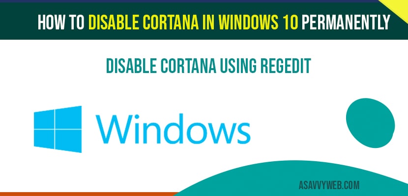 How to disable Cortana in windows 10 permanently
