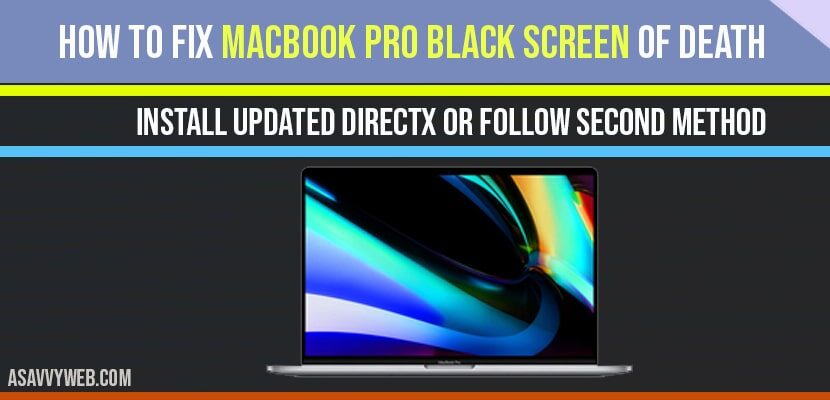 How to fix MacBook pro black screen of Death - A Savvy Web